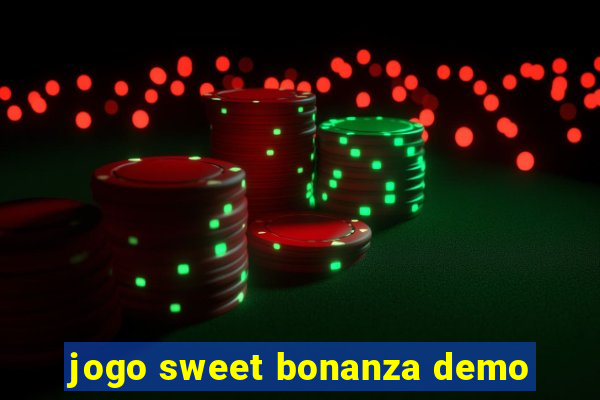 jogo sweet bonanza demo